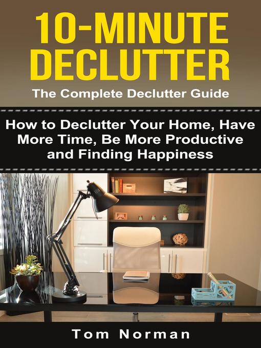 Title details for 10-Minute Declutter by Tom Norman - Wait list